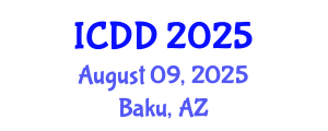 International Conference on Disability and Diversity (ICDD) August 09, 2025 - Baku, Azerbaijan