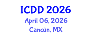 International Conference on Disability and Diversity (ICDD) April 06, 2026 - Cancún, Mexico International Conference on Disability and Diversity (ICDD) April 06, 2026 - Cancún, Mexico