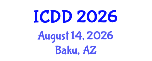 International Conference on Disability and Diversity (ICDD) August 14, 2026 - Baku, Azerbaijan International Conference on Disability and Diversity (ICDD) August 14, 2026 - Baku, Azerbaijan