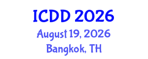 International Conference on Disability and Diversity (ICDD) August 19, 2026 - Bangkok, Thailand International Conference on Disability and Diversity (ICDD) August 19, 2026 - Bangkok, Thailand