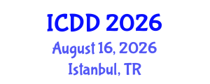 International Conference on Disability and Diversity (ICDD) August 16, 2026 - Istanbul, Turkey International Conference on Disability and Diversity (ICDD) August 16, 2026 - Istanbul, Turkey