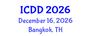 International Conference on Disability and Diversity (ICDD) December 16, 2026 - Bangkok, Thailand International Conference on Disability and Diversity (ICDD) December 16, 2026 - Bangkok, Thailand
