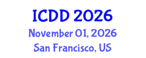 International Conference on Disability and Diversity (ICDD) November 01, 2026 - San Francisco, United States International Conference on Disability and Diversity (ICDD) November 01, 2026 - San Francisco, United States