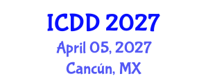 International Conference on Disability and Diversity (ICDD) April 05, 2027 - Cancún, Mexico International Conference on Disability and Diversity (ICDD) April 05, 2027 - Cancún, Mexico