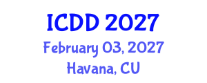 International Conference on Disability and Diversity (ICDD) February 03, 2027 - Havana, Cuba International Conference on Disability and Diversity (ICDD) February 03, 2027 - Havana, Cuba
