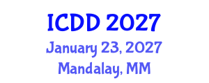 International Conference on Disability and Diversity (ICDD) January 23, 2027 - Mandalay, Myanmar International Conference on Disability and Diversity (ICDD) January 23, 2027 - Mandalay, Myanmar