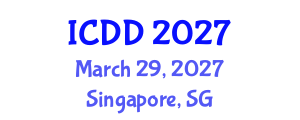 International Conference on Disability and Diversity (ICDD) March 29, 2027 - Singapore, Singapore International Conference on Disability and Diversity (ICDD) March 29, 2027 - Singapore, Singapore