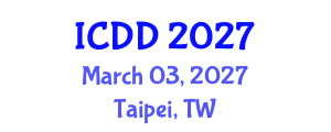 International Conference on Disability and Diversity (ICDD) March 03, 2027 - Taipei, Taiwan International Conference on Disability and Diversity (ICDD) March 03, 2027 - Taipei, Taiwan