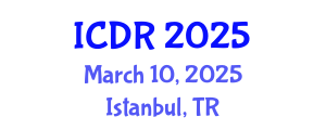 International Conference on Disability and Rehabilitation (ICDR) March 10, 2025 - Istanbul, Turkey