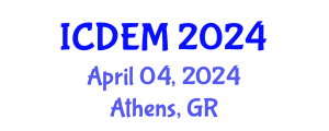 International Conference on Disaster and Emergency Management (ICDEM) April 04, 2024 - Athens, Greece