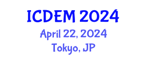 International Conference on Disaster and Emergency Management (ICDEM) April 22, 2024 - Tokyo, Japan