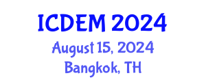 International Conference on Disaster and Emergency Management (ICDEM) August 15, 2024 - Bangkok, Thailand