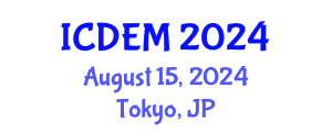 International Conference on Disaster and Emergency Management (ICDEM) August 15, 2024 - Tokyo, Japan