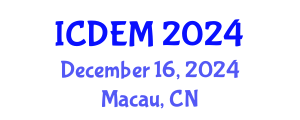 International Conference on Disaster and Emergency Management (ICDEM) December 16, 2024 - Macau, China