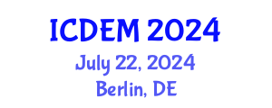 International Conference on Disaster and Emergency Management (ICDEM) July 22, 2024 - Berlin, Germany