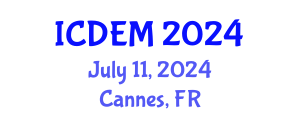International Conference on Disaster and Emergency Management (ICDEM) July 11, 2024 - Cannes, France