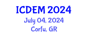 International Conference on Disaster and Emergency Management (ICDEM) July 04, 2024 - Corfu, Greece
