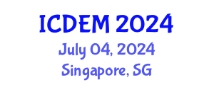 International Conference on Disaster and Emergency Management (ICDEM) July 04, 2024 - Singapore, Singapore