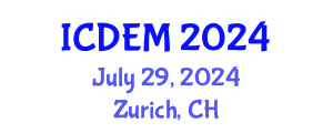 International Conference on Disaster and Emergency Management (ICDEM) July 29, 2024 - Zurich, Switzerland