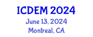 International Conference on Disaster and Emergency Management (ICDEM) June 13, 2024 - Montreal, Canada