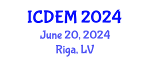 International Conference on Disaster and Emergency Management (ICDEM) June 20, 2024 - Riga, Latvia