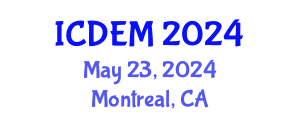 International Conference on Disaster and Emergency Management (ICDEM) May 23, 2024 - Montreal, Canada