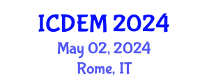 International Conference on Disaster and Emergency Management (ICDEM) May 02, 2024 - Rome, Italy