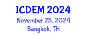 International Conference on Disaster and Emergency Management (ICDEM) November 25, 2024 - Bangkok, Thailand