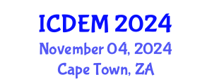 International Conference on Disaster and Emergency Management (ICDEM) November 04, 2024 - Cape Town, South Africa