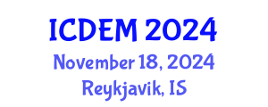 International Conference on Disaster and Emergency Management (ICDEM) November 18, 2024 - Reykjavik, Iceland