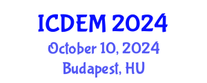 International Conference on Disaster and Emergency Management (ICDEM) October 10, 2024 - Budapest, Hungary