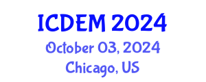 International Conference on Disaster and Emergency Management (ICDEM) October 03, 2024 - Chicago, United States