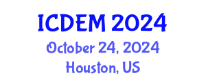 International Conference on Disaster and Emergency Management (ICDEM) October 24, 2024 - Houston, United States