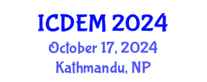 International Conference on Disaster and Emergency Management (ICDEM) October 17, 2024 - Kathmandu, Nepal