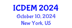 International Conference on Disaster and Emergency Management (ICDEM) October 10, 2024 - New York, United States