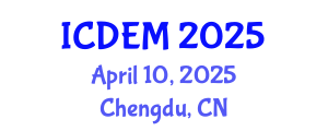 International Conference on Disaster and Emergency Management (ICDEM) April 10, 2025 - Chengdu, China