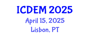 International Conference on Disaster and Emergency Management (ICDEM) April 15, 2025 - Lisbon, Portugal