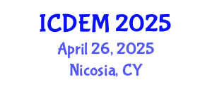 International Conference on Disaster and Emergency Management (ICDEM) April 26, 2025 - Nicosia, Cyprus