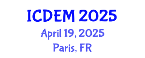 International Conference on Disaster and Emergency Management (ICDEM) April 19, 2025 - Paris, France