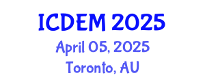 International Conference on Disaster and Emergency Management (ICDEM) April 05, 2025 - Toronto, Australia