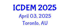 International Conference on Disaster and Emergency Management (ICDEM) April 03, 2025 - Toronto, Australia