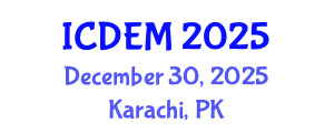 International Conference on Disaster and Emergency Management (ICDEM) December 30, 2025 - Karachi, Pakistan