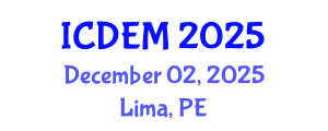 International Conference on Disaster and Emergency Management (ICDEM) December 02, 2025 - Lima, Peru