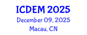 International Conference on Disaster and Emergency Management (ICDEM) December 09, 2025 - Macau, China