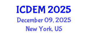 International Conference on Disaster and Emergency Management (ICDEM) December 09, 2025 - New York, United States