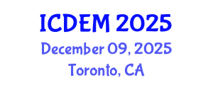 International Conference on Disaster and Emergency Management (ICDEM) December 09, 2025 - Toronto, Canada