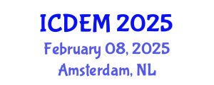 International Conference on Disaster and Emergency Management (ICDEM) February 08, 2025 - Amsterdam, Netherlands