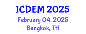 International Conference on Disaster and Emergency Management (ICDEM) February 04, 2025 - Bangkok, Thailand