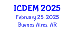 International Conference on Disaster and Emergency Management (ICDEM) February 25, 2025 - Buenos Aires, Argentina