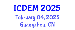 International Conference on Disaster and Emergency Management (ICDEM) February 04, 2025 - Guangzhou, China